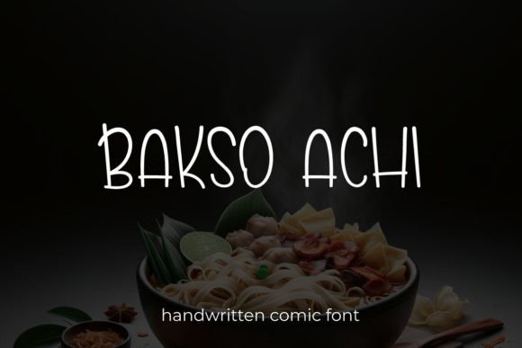 Elevate Your Visual Communication with the Bakso Achi Typeface
