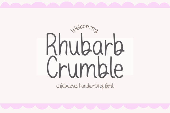 Rhubarb Crumble: A Font Designed to Charm Your Audience