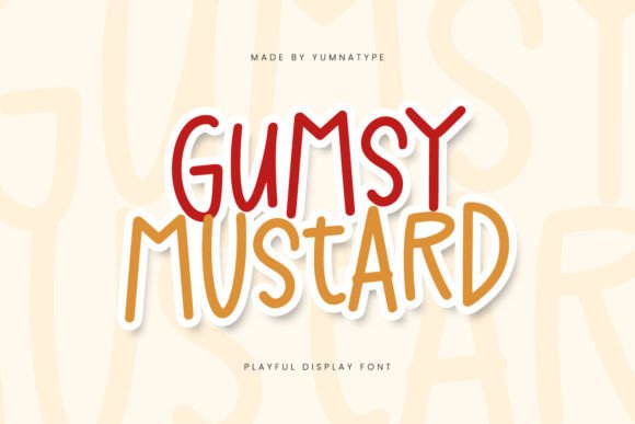 The Gumsy Mustard Font for Consistent, Friendly Branding