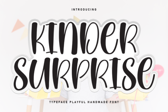 The Kinder Surprise Font: A Handwritten Style with Hidden Potential