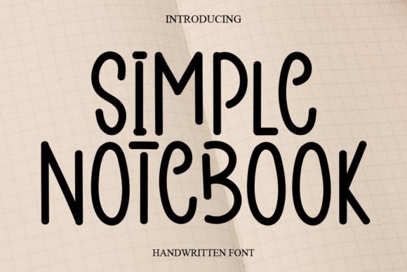 The Simple Notebook Font: Building Your Business with Authenticity